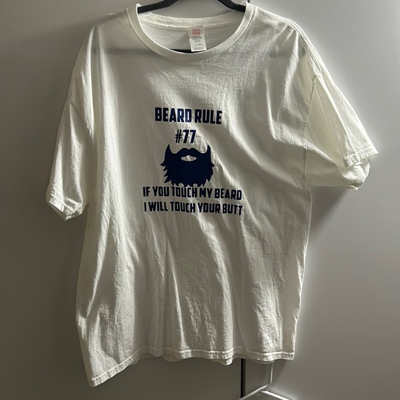Men’s white tshirt. “If you touch my beard, I will touch your butt”. XL. NWOT - Picture 1 of 4